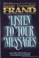 Listen To Your Messages